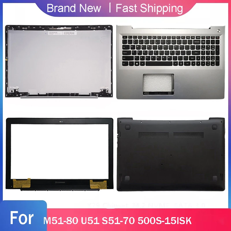 New Bottom Base Case For Lenovo M51-80 U51 S51-70 500S-15ISK Laptop LCD Back Top Cover Front Bezel Palmrest Upper A B C D Cover