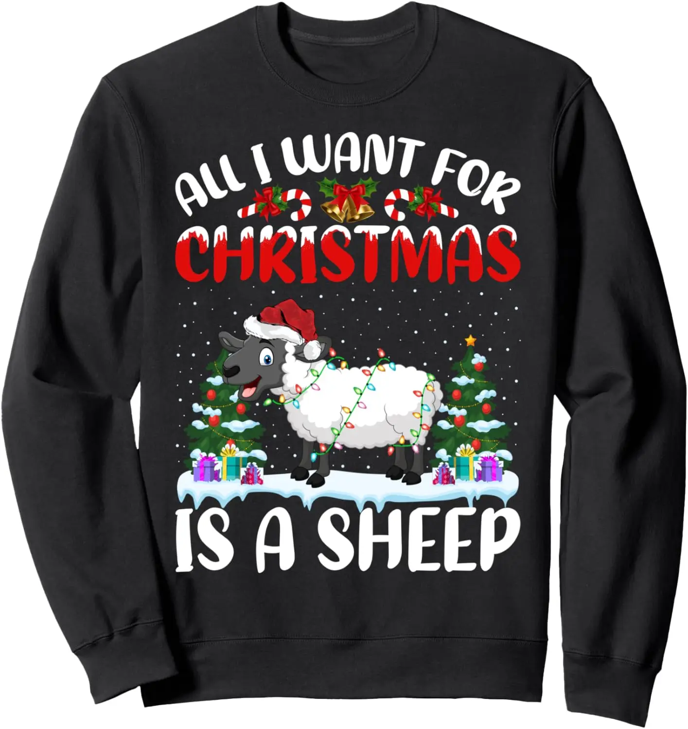 Funny Santa Hat All I Want For Christmas Is A Sheep Sweatshirt