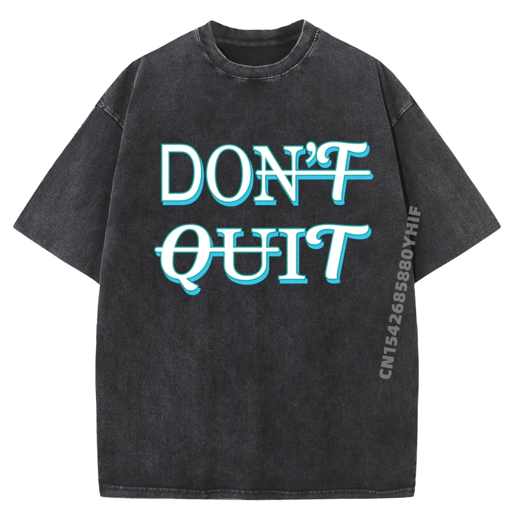 

Do It Don T You Quit Мотивационная футболка с рисунком предпринимателя Мужская рубашка Ретро стираные топы и футболки Vaporwave