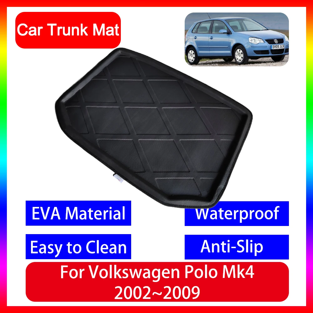 

Car Rear Trunk Pad for Volkswagen VW Polo Vivo Mk4 9N 6Q 9N3 2002~2009 2007 AccsesoriesBoot Cargo Mat Luggage Floor Tray Carpet