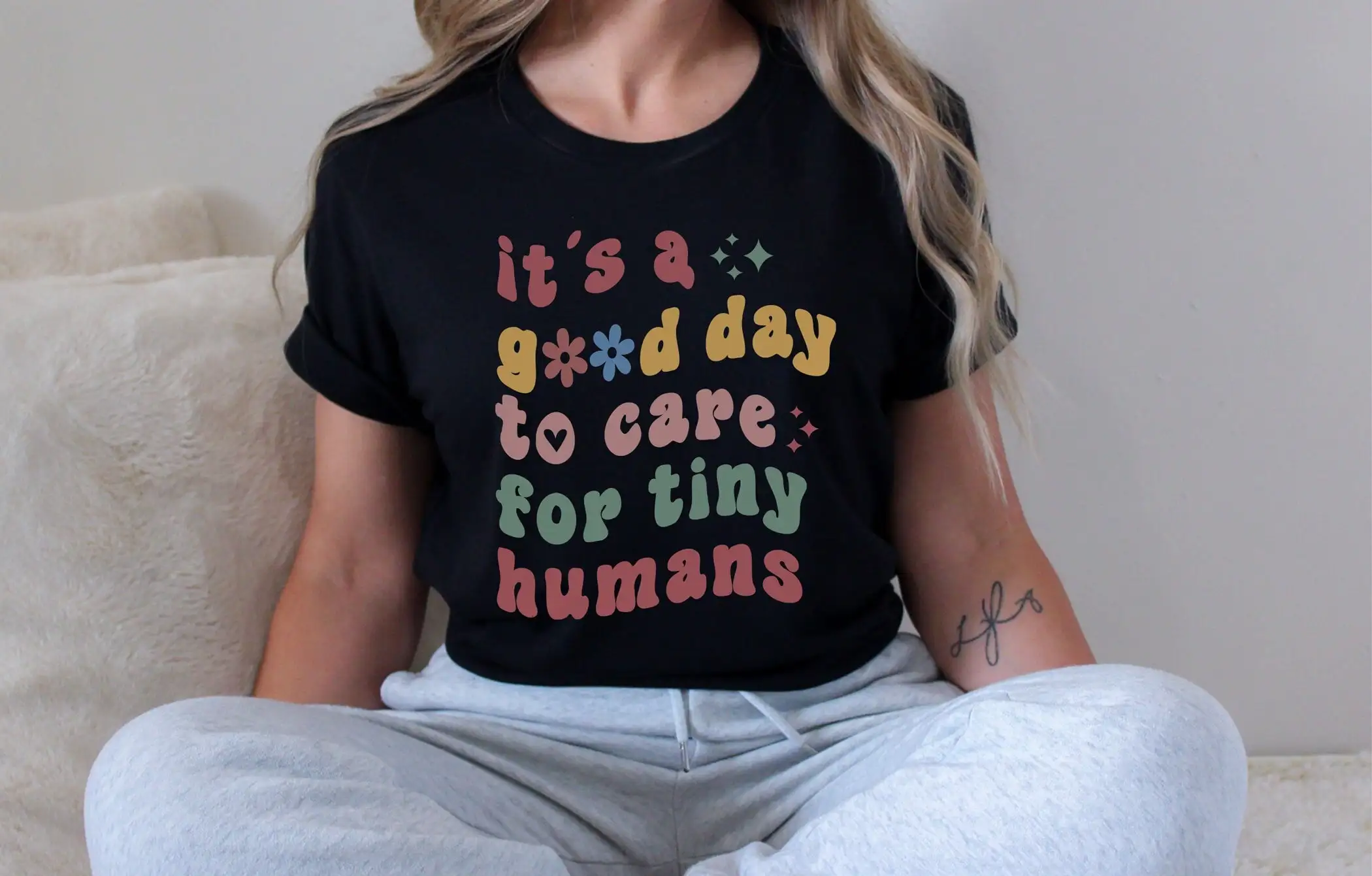 T'S A Good Day To Care For Tiny Humans T Shirt Sped Teacher Babysitter Nicu Preschool