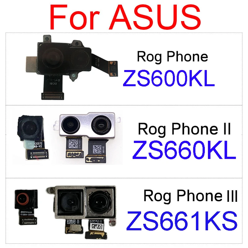 Front Samll & Rear Camera For ASUS ROG Phone 1 ZS600KL Z01QD/Phone 2 ZS660KL I001D/ROG Phone 3 ZS661KS Back Camera Repair Parts