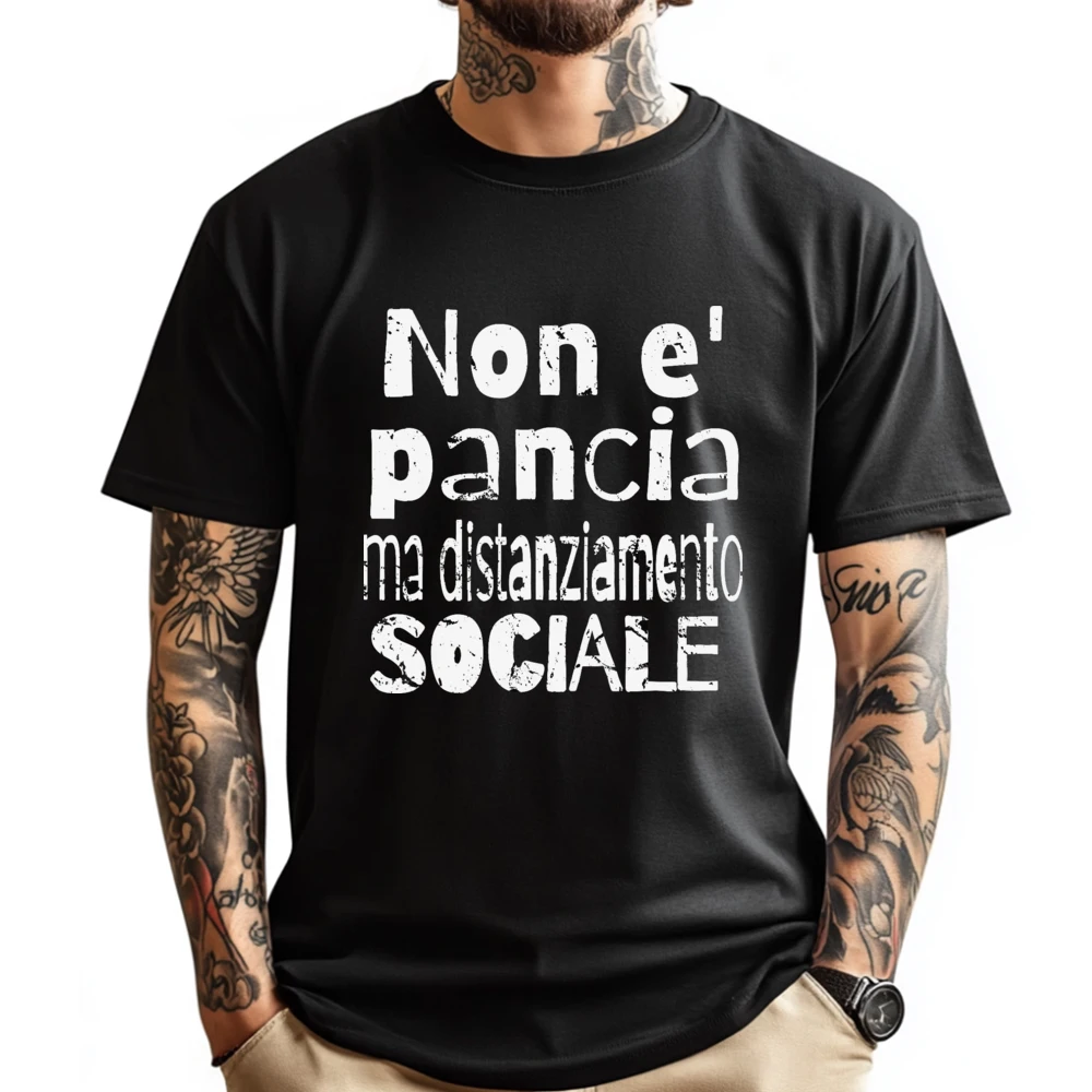 

Funny Italian Quotes Is Not Belly But Social Distancing Tee Cotton Couples Custom T Shirt Grey Shirt Tee Men's T-Shirts Print