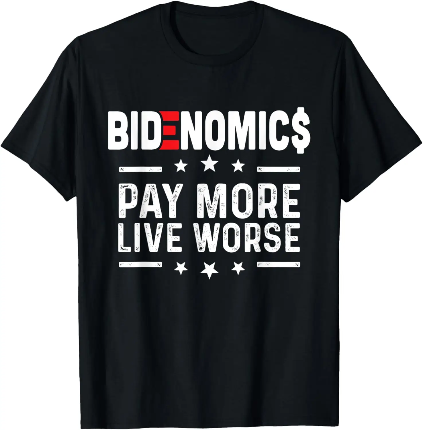 Bidenomics Paga más al vivo Worse Anti Biden Recesión Camiseta