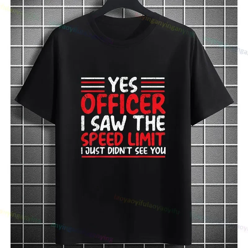 Men'S Casual Crew Neck T-Shirt with 'Yes Officer I Saw The Speed Limit' Print Cotton Short-sleev Tshirts Outdoor Clothing