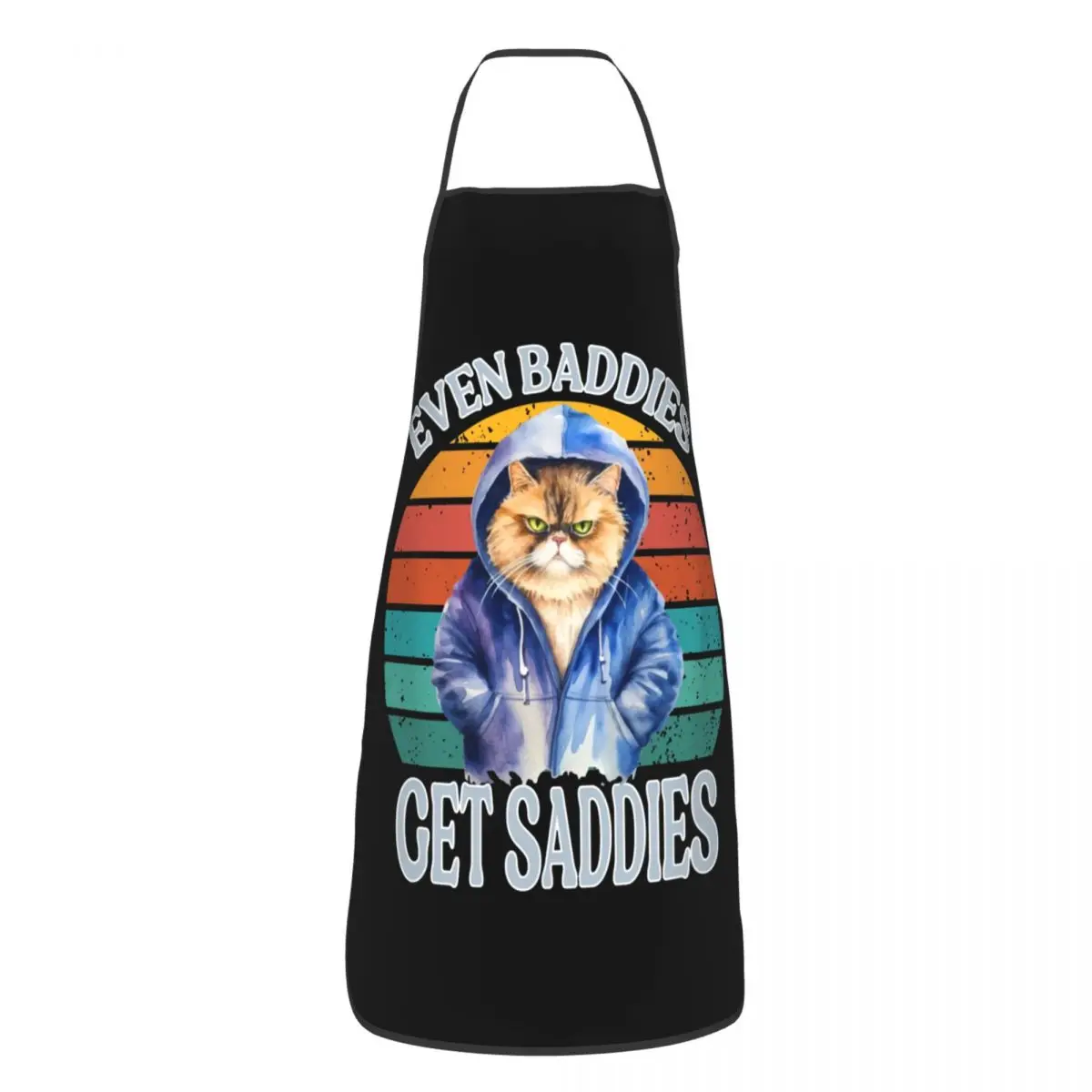 Custom Bib Even Baddies Get Saddies Funny Cat Meme Aprons Men Women Unisex Adult Chef Kitchen Cooking Tablier Cuisine Gardening