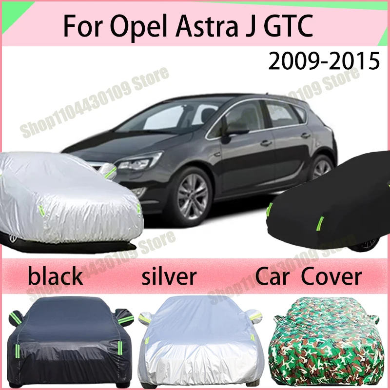 

For Opel Astra J GTC 2009-2015 210T Polyester All-Weather Outdoor Car Cover Waterproof Anti-UV Dustproof Exterior Protection