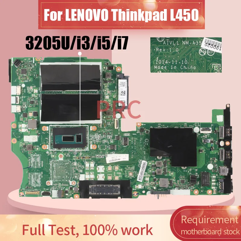 

NM-A351 для LENOVO Thinkpad L450, материнская плата для ноутбука AIVL1 NM-A351 00HT677 00HT679 3205 I3 I5 I7 DDR3, материнская плата для ноутбука протестирована