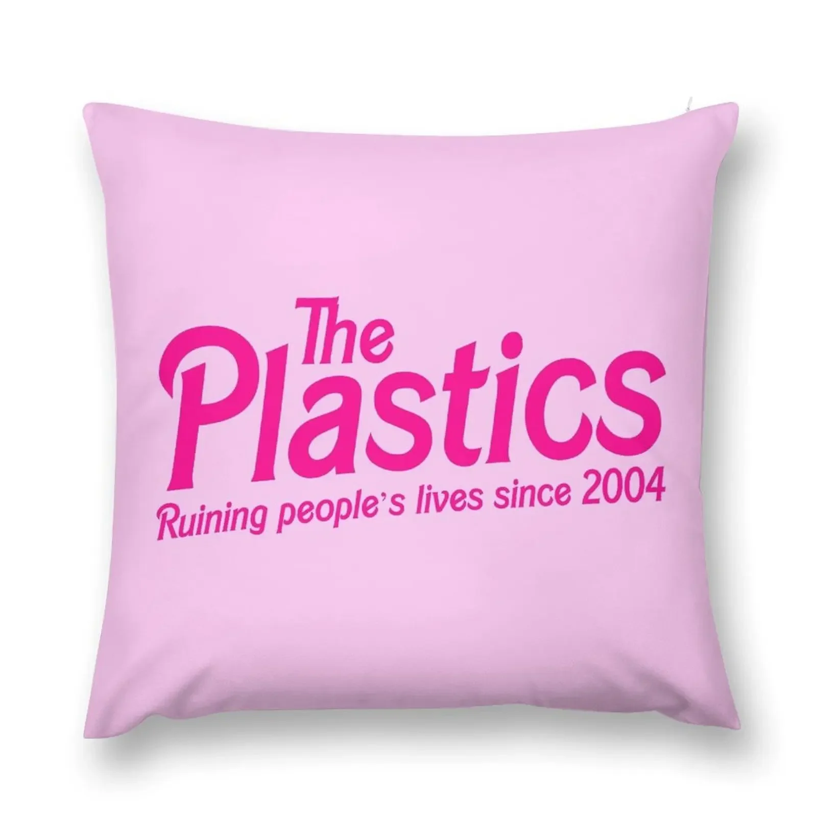 The Plastics Mean Girls Ruining People’s Lives Since 2004 Throw Pillow autumn decoration Pillowcase Cushion pillow