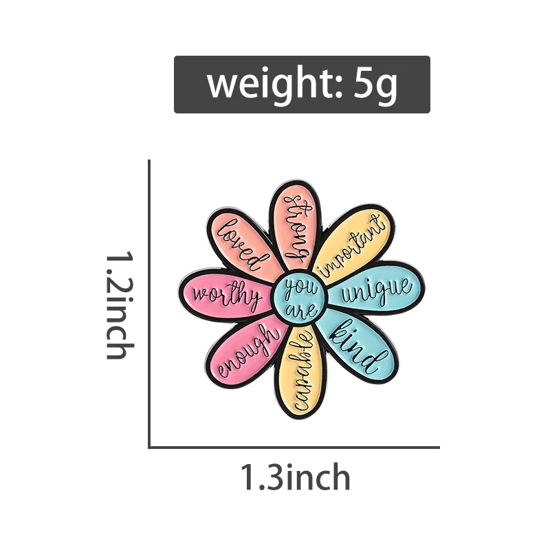 You Are Unique Kind Important Strong Enamel Pin Flower Encourage Copywriting Brooch Lapel Badge Custom Jewelry Gift For Friend