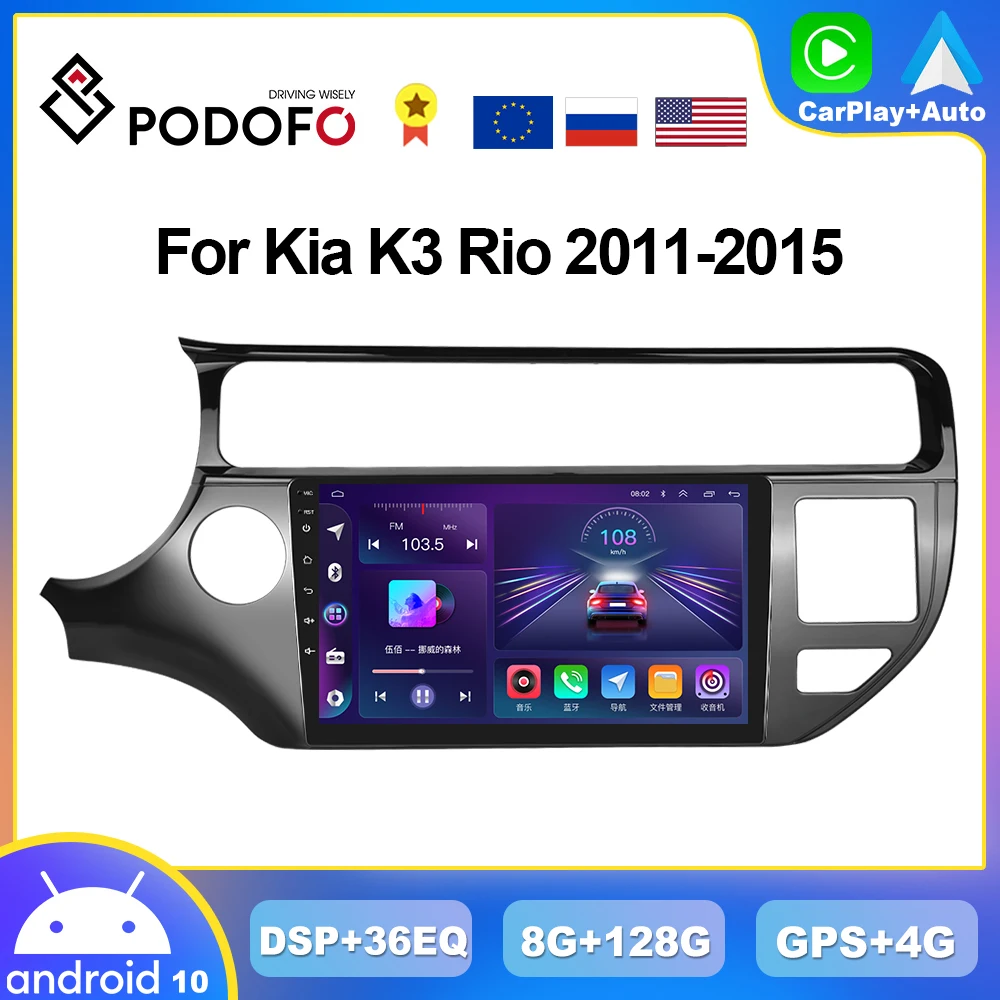 

Podofo 8G+128G CarPlay For KIA K3 RIO 2011-2015 Android Car Radio 4G Multimedia Player 2din Head Unit HiFi DSP Stereo AutoRadio