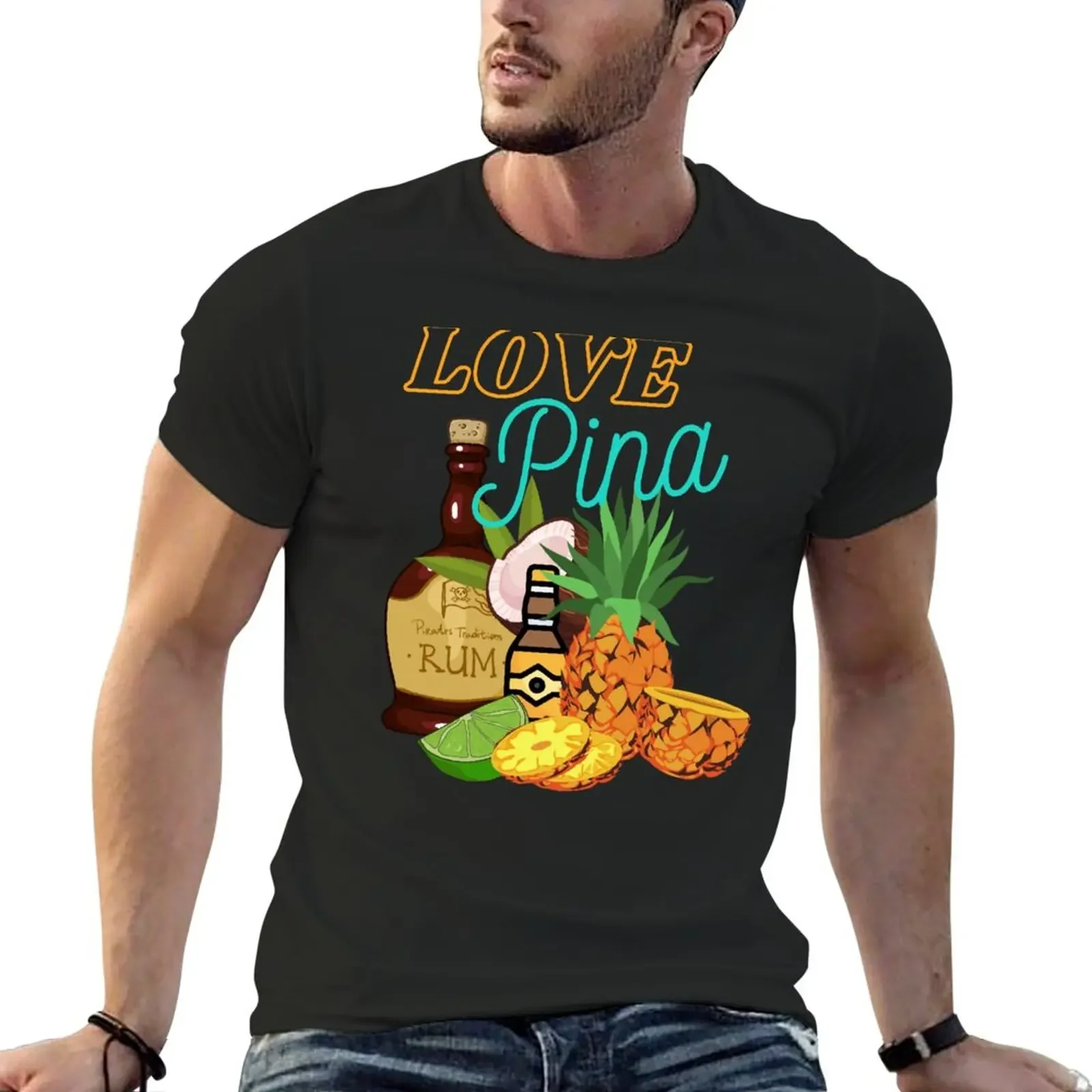 Love Pina Coladas T-Shirt summer top man clothes graphic t shirt quick drying shirt men t shirts