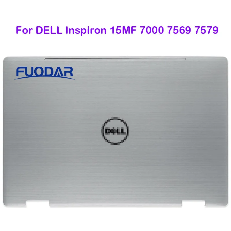 

Laptop LCD Back Cover Top Case For DELL Inspiron 15MF 7000 7569 7579 DP/N OGCPWV 460.08401.0005 Metal Shell