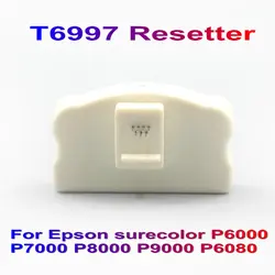 T6997 Maintenance Tank Chip Resetter Reset Kit For Epson Surecolor P6000 P7000 P8000 P9000 P6080 Waste Ink Tank Chip Resetting