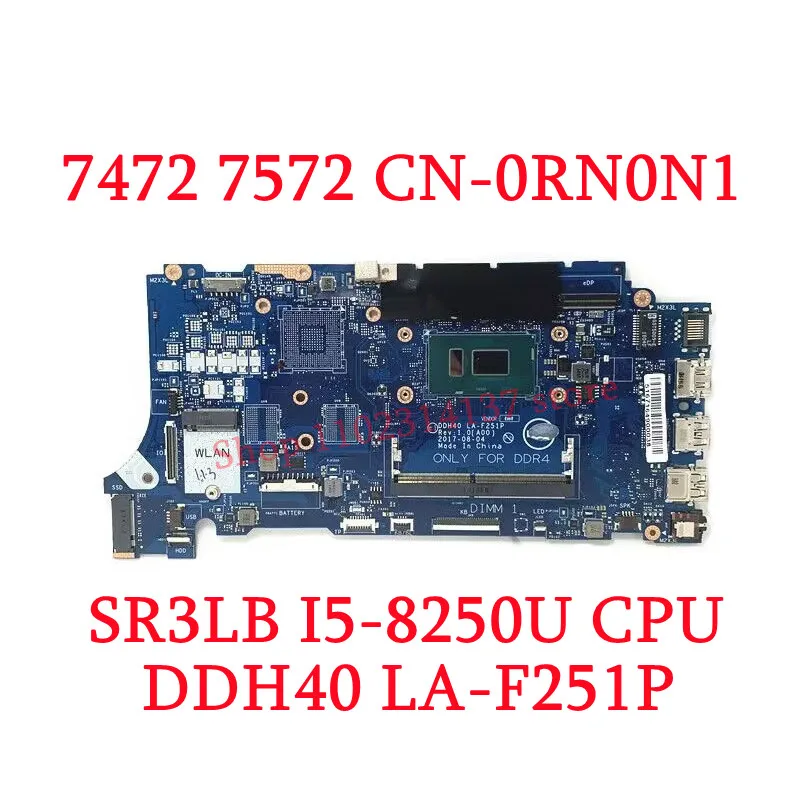 Imagem -02 - Laptop Motherboard para Dell Cn0rn0n1 Cn-0dvy4w Cn-0wv6gw I58250u I79550u Cpu gm Mx150 La-f251p 100 Testado Bom