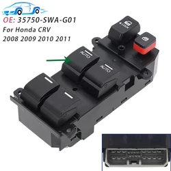 For Honda CRV Cr-v 2008 2009 2010 2011 Front Left Master Window Switch Regulator Control Button Car Accessories 35750-SWA-G01