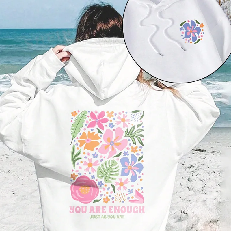 You are beautiful enough, floral pattern printed women's hoodie, fashionable multi-color casual street style, Harajuku soft hood