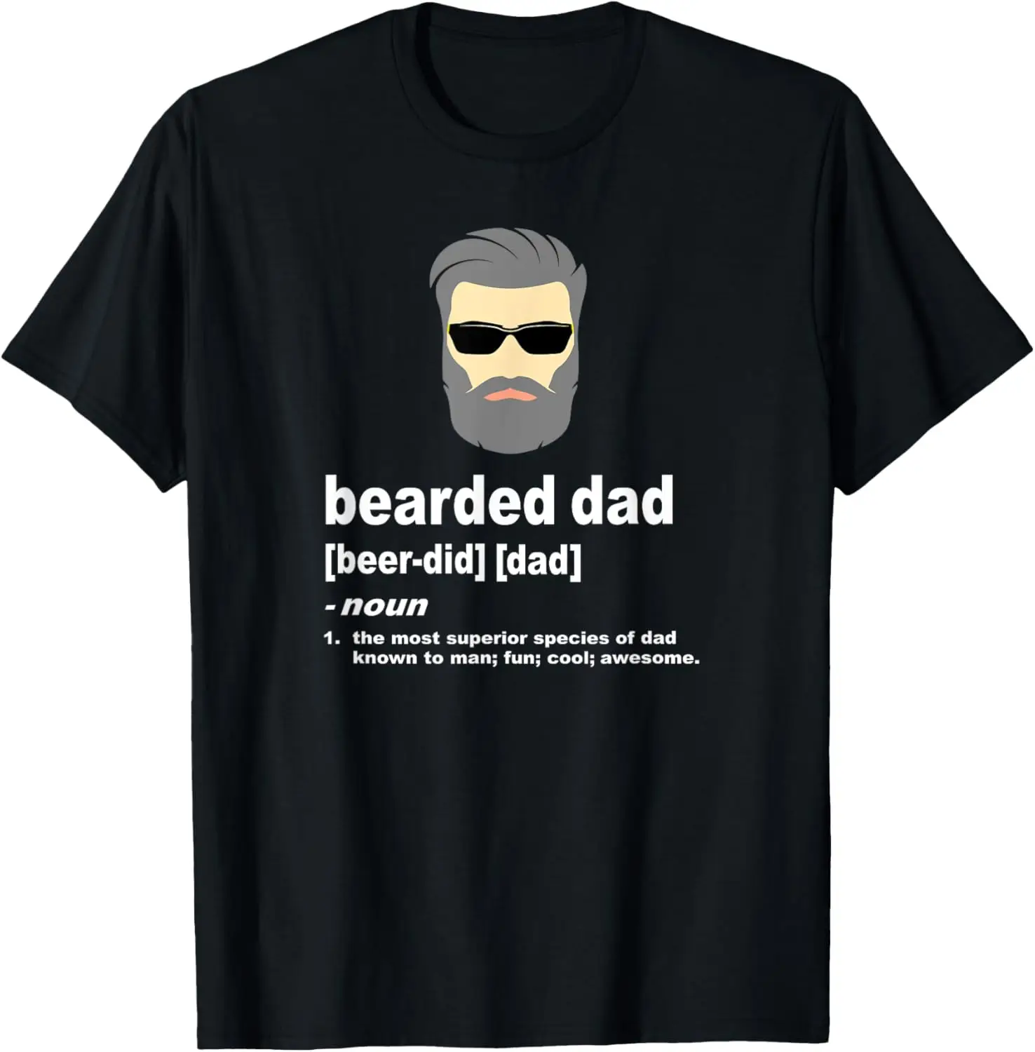 

Funny Dad Bearded Dad Tee with Silver or Gray Hair