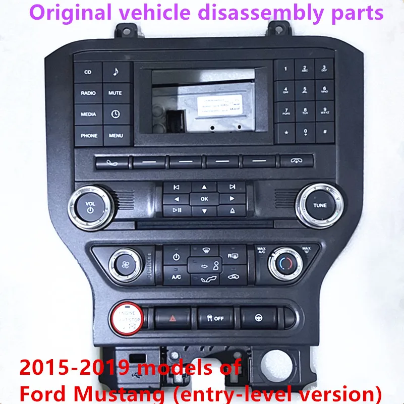 

low-end CD control panel and air conditioning panel of the 2015-2019 for Ford Mustang control panel