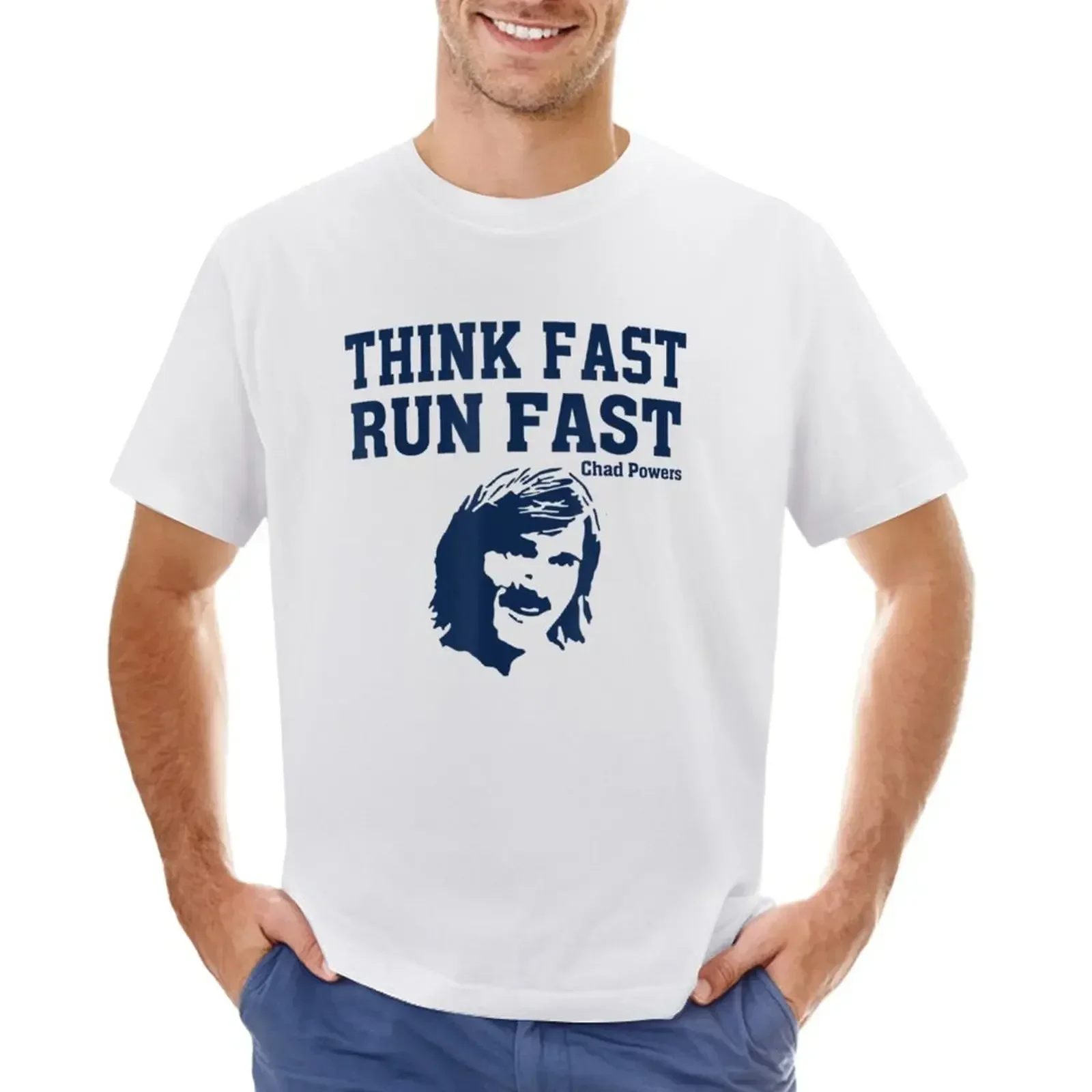 Think Fast Run Fast Chad Powers T-Shirt sublime cute tops quick drying summer tops clothing for men