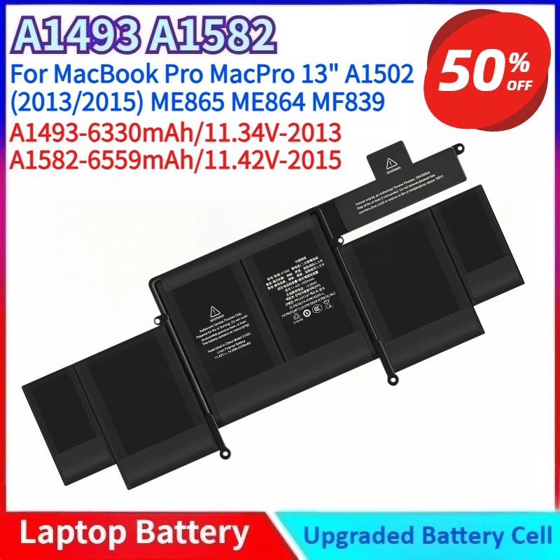 

Brand New A1493/A1582 Laptop Battery 6330mAh/6559mAh For MacBook Pro MacPro 13" A1502(2013/2015) ME865 ME864 MF839