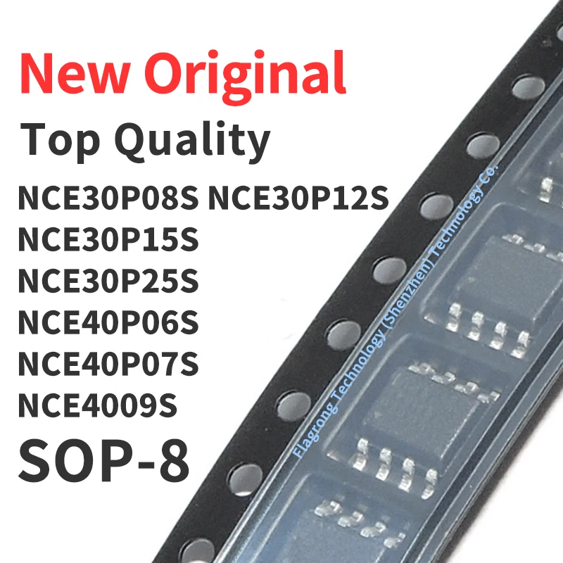 10 Pieces NCE30P08S NCE30P12S NCE30P15S NCE30P25S NCE40P06S NCE40P07S NCE4009S SOP-8 Chip IC New Original