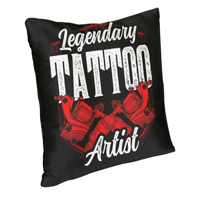 Soft Legendary Tattoo Artist Art Job Throw Pillow Cover Home Decor Tattooists Cushion Cover 45x45 Pillowcover for Living Room