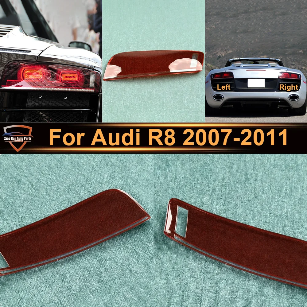 

Car Rear Taillight Shell Brake Lights Shell Taillight Lens Replace Auto Rear Lamp Shell lens cover 2007 2008-2011 For Audi R8