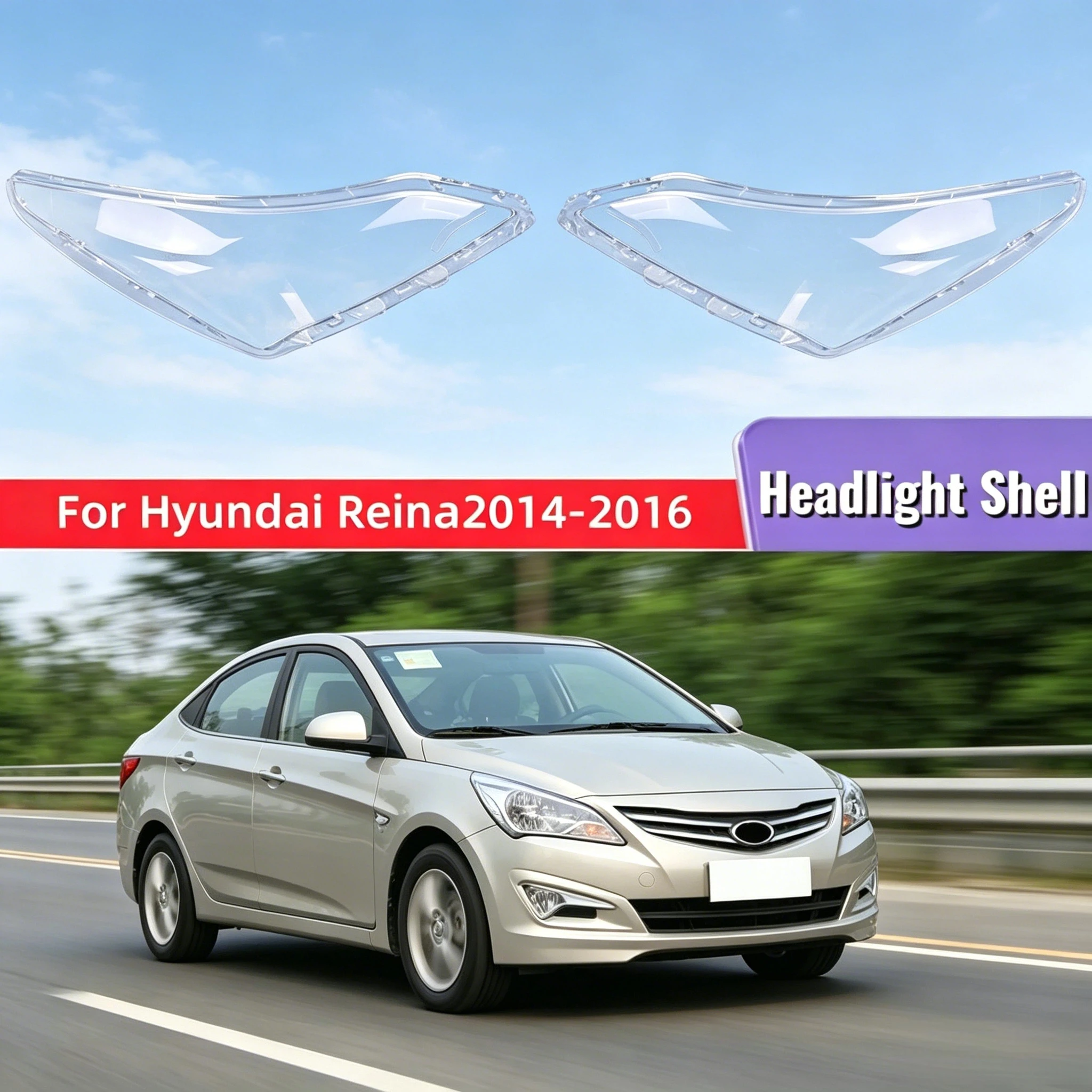 

For Hyundai Reina 2014 2015 2016 Car Gadgets Lights Cover Headlights Lights Glass Car Front Headlight Lens Cover Lights Shell