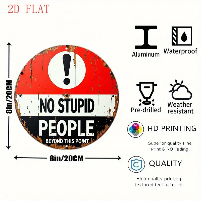2D Flat - Vintage 8-Inch Round Aluminum Sign Warning Against Foolish Individuals | 1pc, Perfect for Holiday Presents, Suitable f
