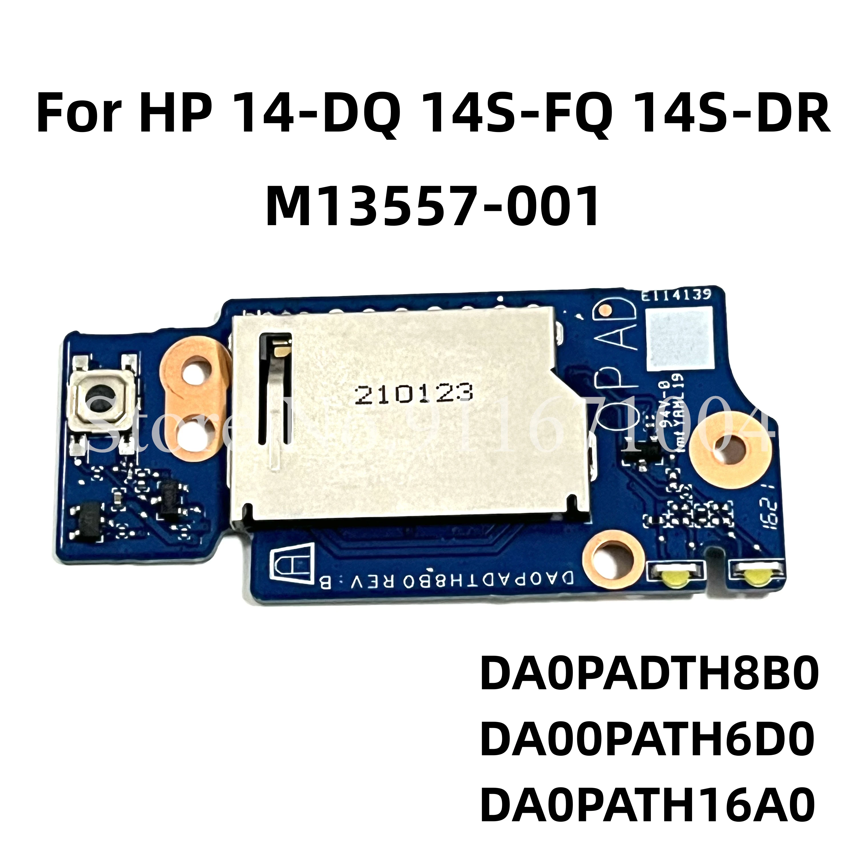 For HP 14-DQ 14S-FQ 14S-DR TPN-Q221 SD CARD POWER BUTTON BOARD SWITCH CABLE M13557-001 DA0PADTH8B0 DA00PATH6D0 DA0PATH16A0