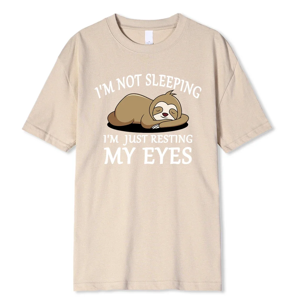 Sloth:I'M Not Sleeping I'M Just Resting My Eyes Men Tshirts Fashion Breathable T Shirts Loose Cotton Tee Clothing Brand T-Shirt