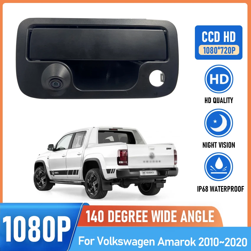 

140° CCD HD Starlight Night Vision Car Rear View Trunk Handle Camera For Volkswagen For VW Amarok 2010~2017 2018 2019 2020