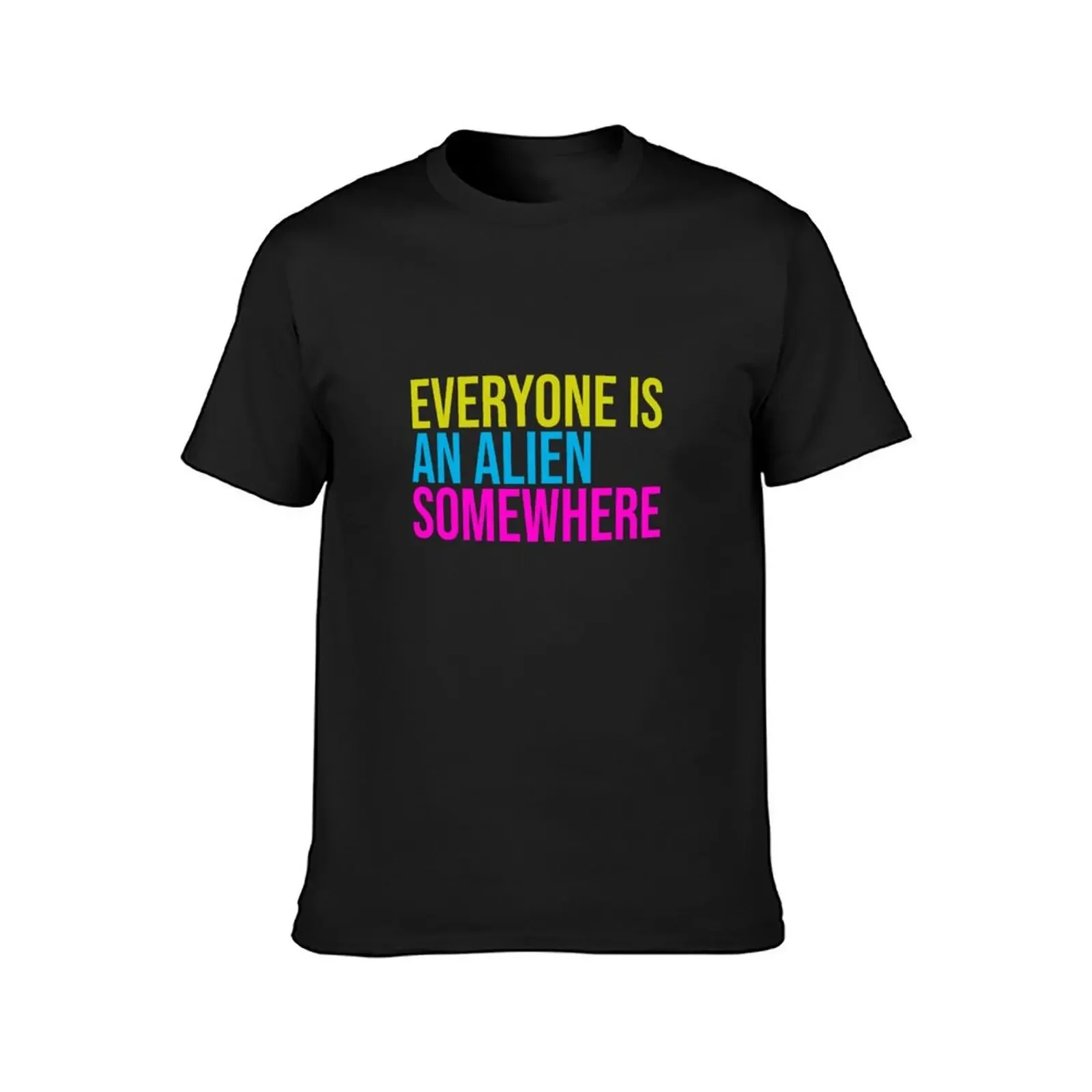 everyone is an alien somewhere T-Shirt aesthetic clothes Blouse vintage tees designer t shirt men