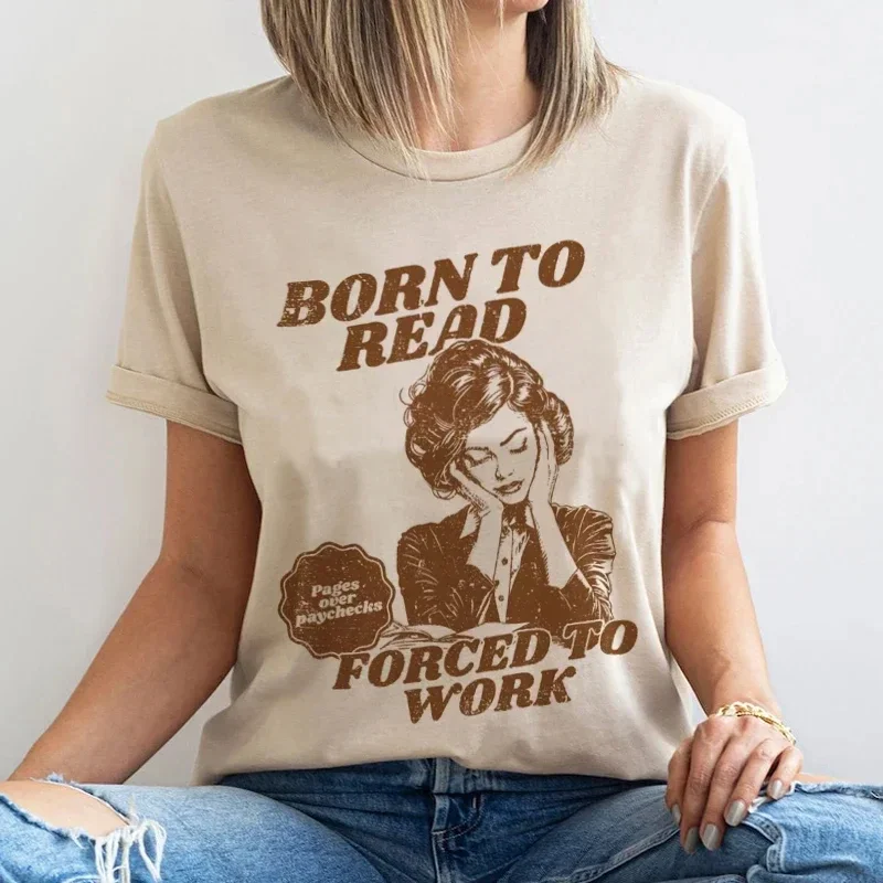 Born To Read Funny Meme Bookish  T-Shirts Retro Style Book Lover Tee Shirt Women Cute Vintage Graphic Tops Reader Gifts