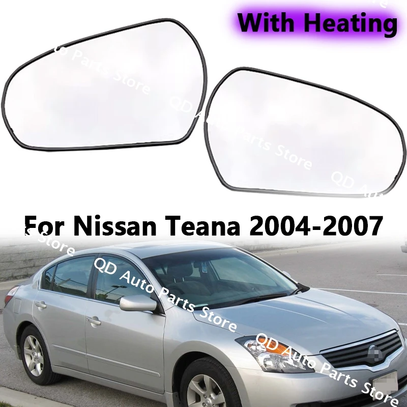 

For Nissan Teana 2004-2007 Car Accessories Door Exterior Rearview Side Mirror Reflective Glass Lenses With Heating