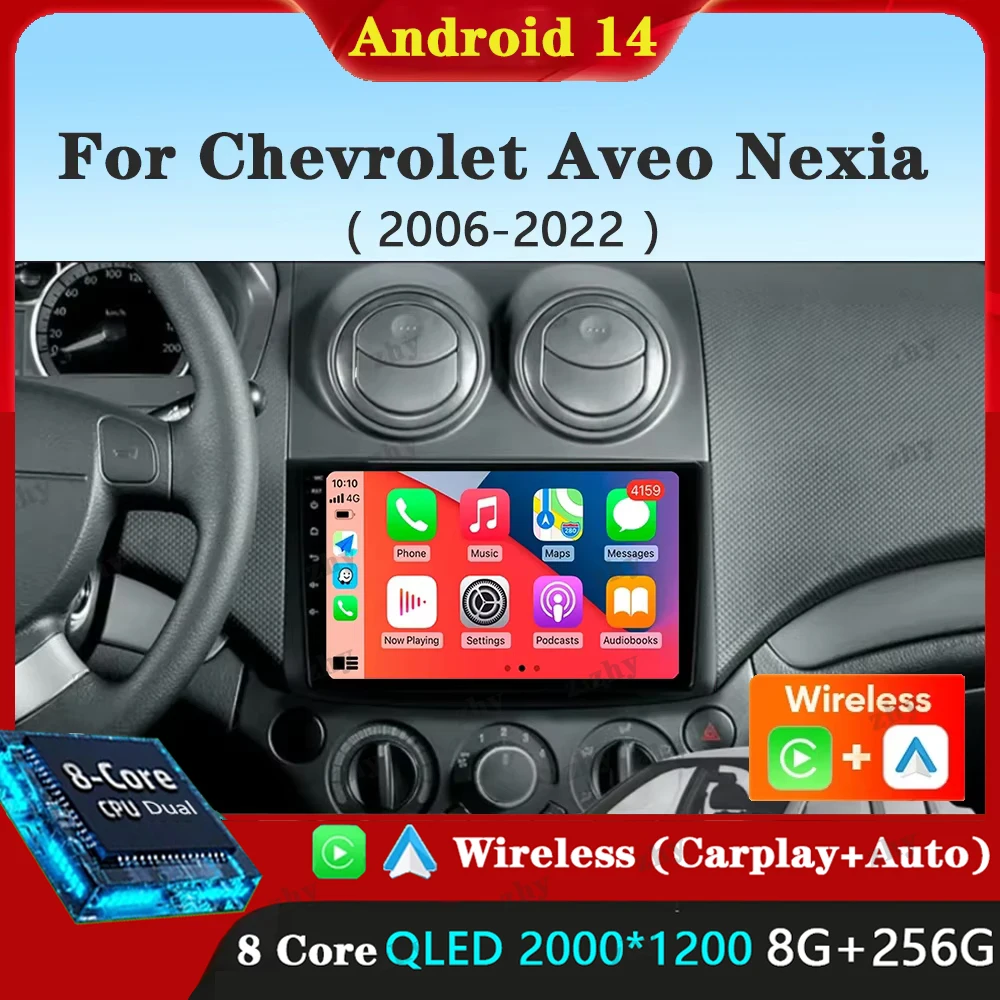 

Автомобильный радиоприемник Android 14 для Chevrolet Aveo T250 2006-2012 Nexia 1 2020-2022 Мультимедийный видеоплеер Auto CarPlay 4G + WIFI DPS