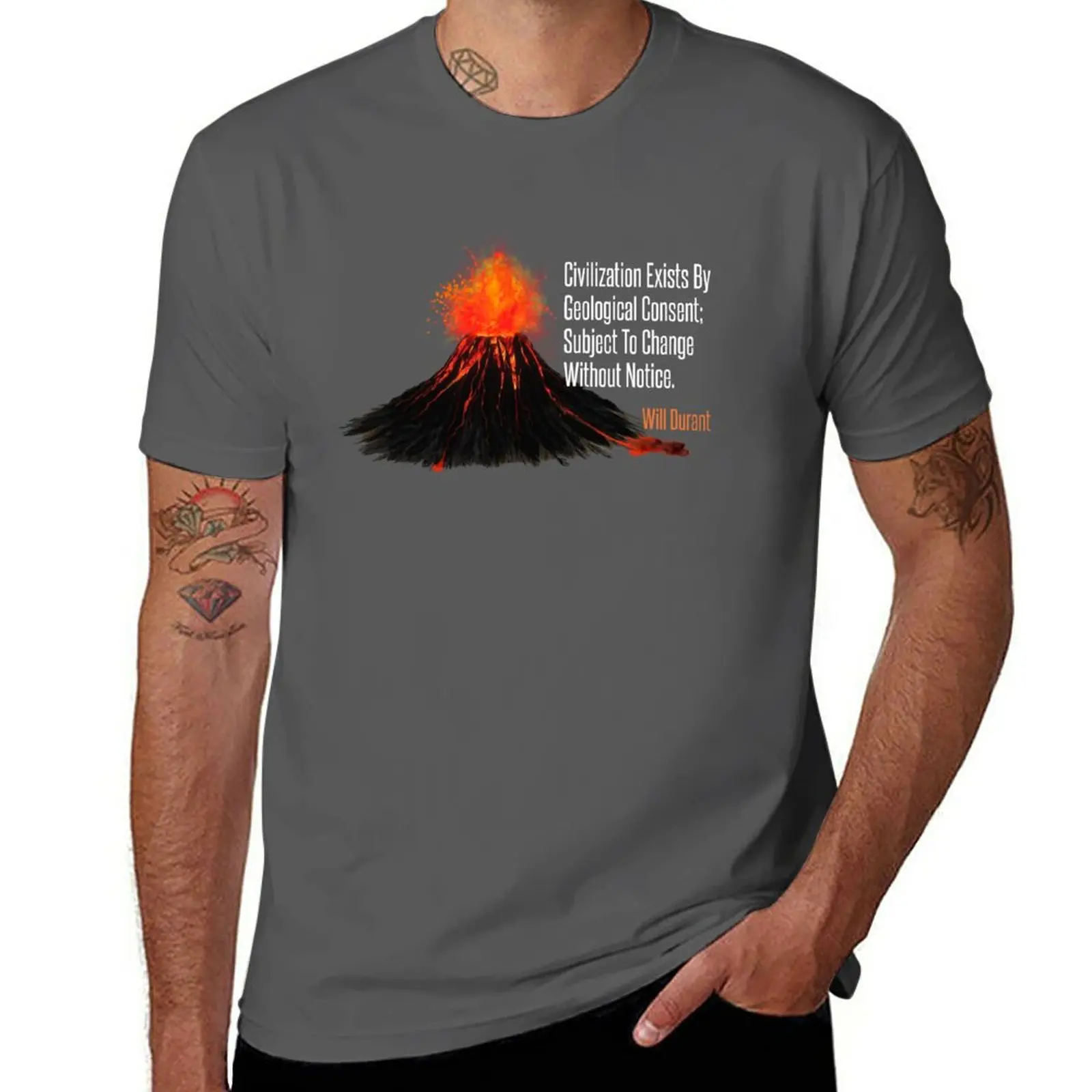 

New Civilization Exists By Geological Consent; Subject To Change Without Notice – Will Durant Quote T-Shirt