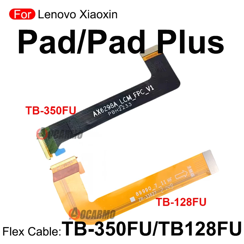 LCD Display Connection Motherboard Flex Cable Replacement For Lenovo Xiaoxin Pad / PadPlus TB350FU TB-128FU TB331 TB331FC