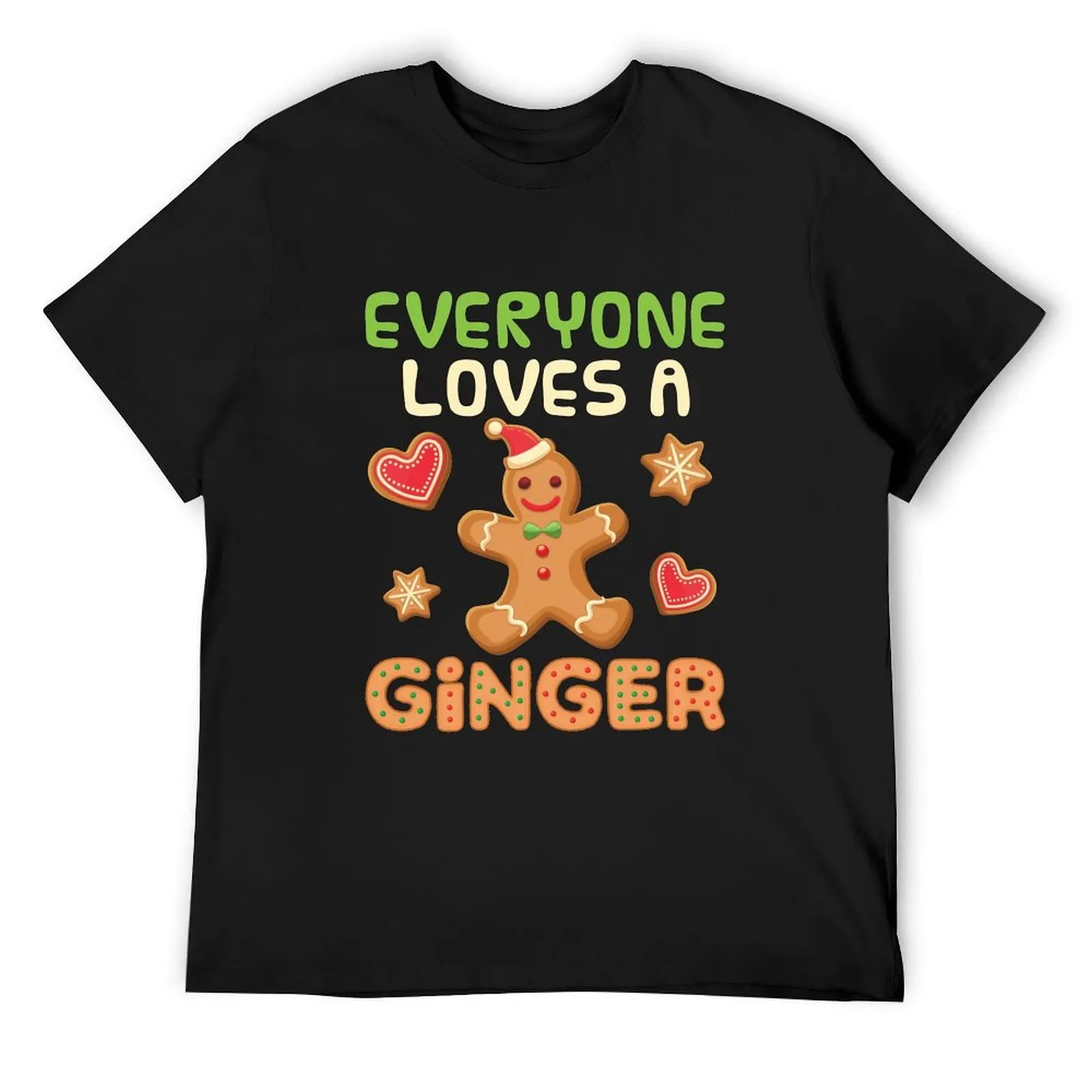 

Gingerbread Man Everyone Loves a Ginger T-Shirt oversized fashion shirts anime shirt luxury clothes men