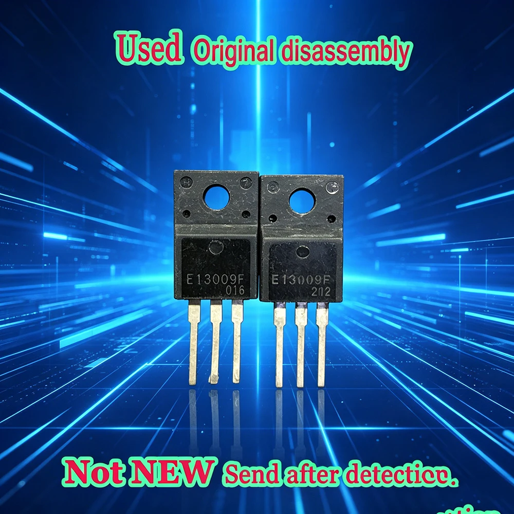 TO-220F E13009F E13007F E13009 E13007F-2 E13009F-2 E13007 Original disassembly 1pcs In Stock
