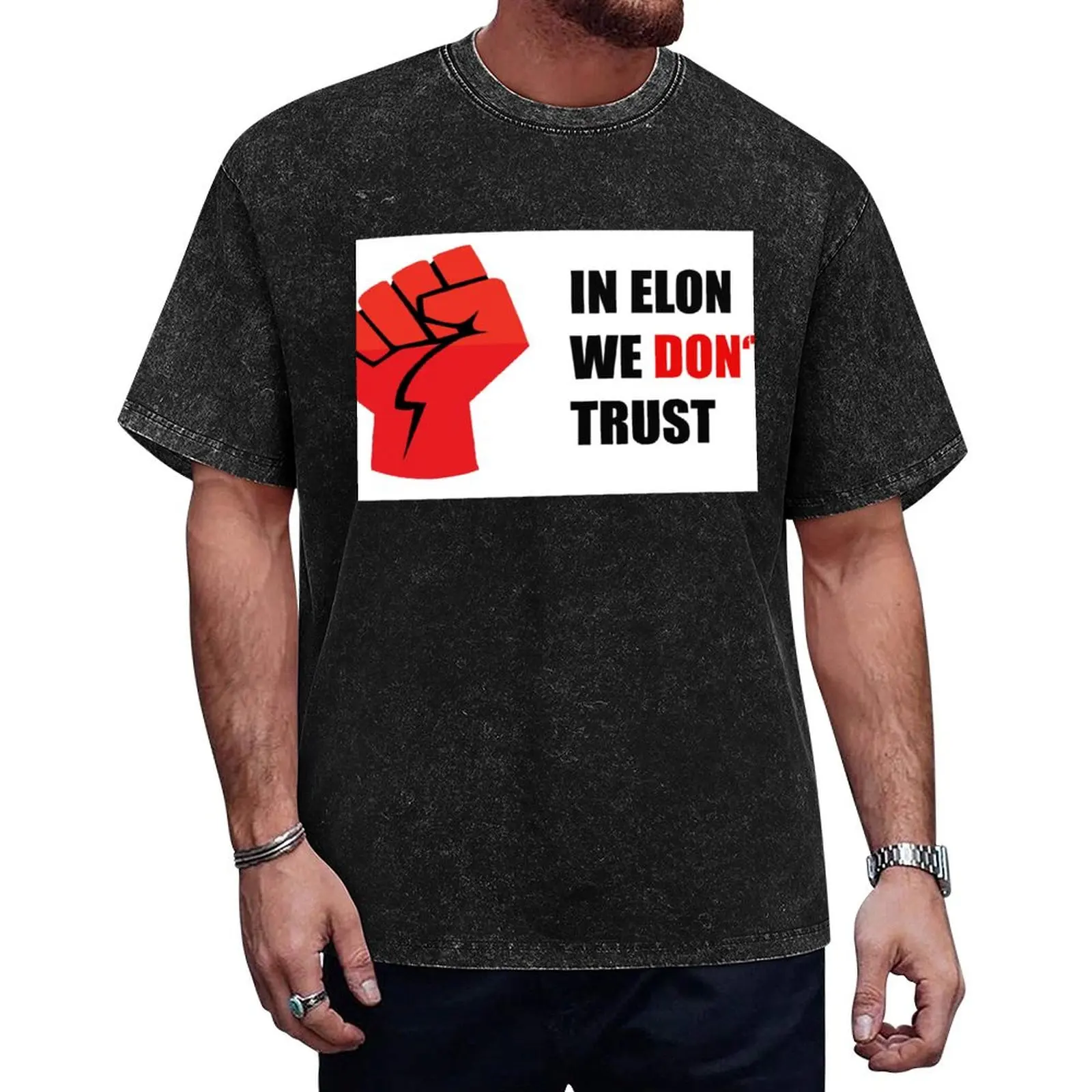 

IN ELON WE DON'T TRUST T-Shirt aesthetic clothes designer shirts Personalized t-shirt t shirt men 100℅ cotton
