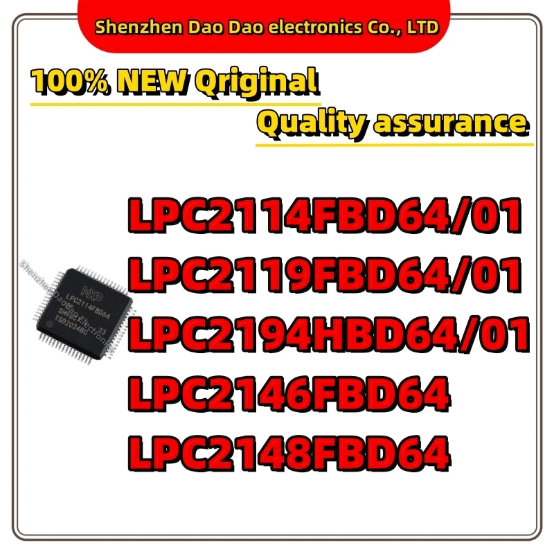 

LPC2114FBD64/01 LPC2119FBD64/01 LPC2194HBD64/01 LPC2146FBD64 LPC2148FBD64 IC Chip 64-LQFP 32-bit microprocessor NEW