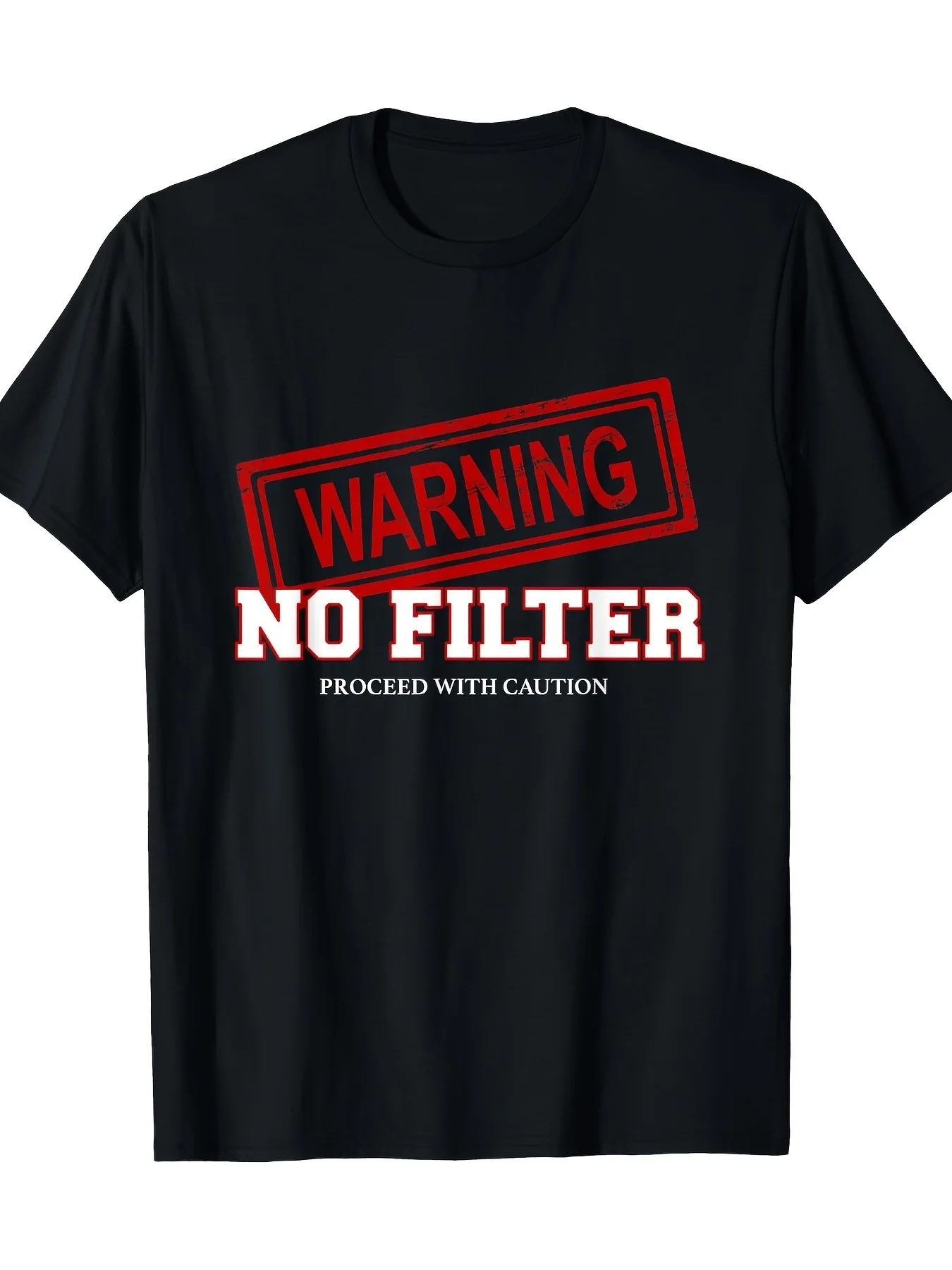 Warning No Filter Man's T-Shirt 180g