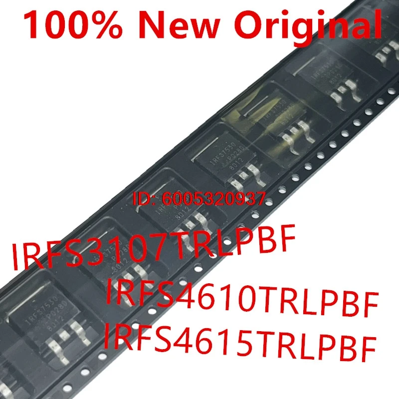 10piece  IRFS3107TRLPBF 、IRFS4610TRLPBF 、IRFS4615TRLPBF  New Trans MOSFET N-CH   IRFS3107 、IRFS4610 、IRFS4615