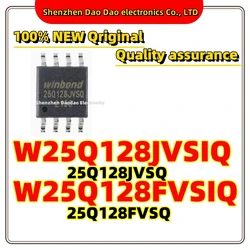 10Pcs W25Q128JVSIQ 25Q128JVSQ W25Q128FVSIQ 25Q128FVSQ SOP-8 New original storage IC chip