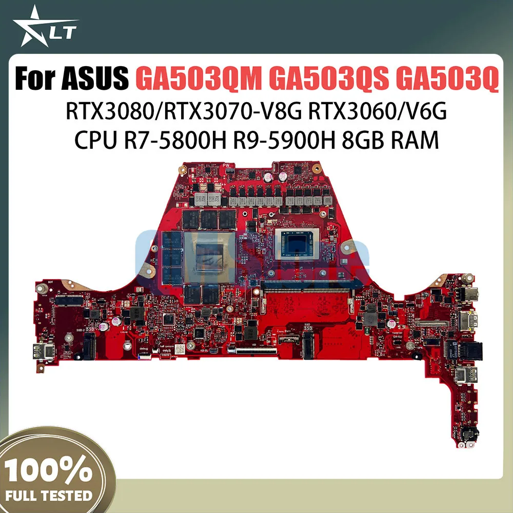 GA503QM Mainboard For ASUS ‎ROG GA503QS GA503Q GA503QR Laptop Motherboard CPU R7 R9 8GB-RAM RTX3060 RTX3080 RTX3070-V8G