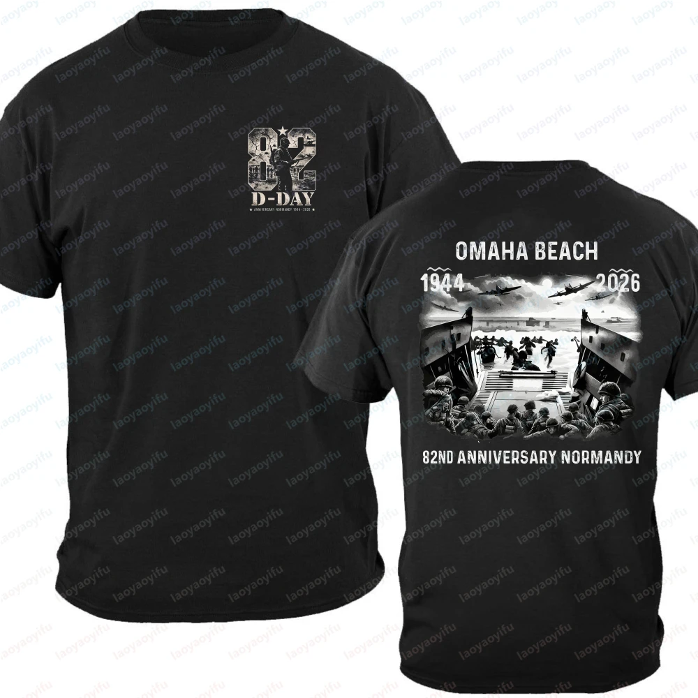 82nd Anniversary D-Day Normandy Landing 2026 T-Shirt Men's Omaha Beach 1944-2026 Historical Military Double-Sided Cotton Tops
