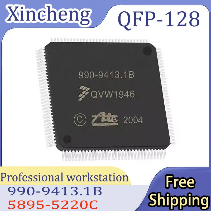 

(1piece)100% New 990-9413.1B 5895-5220C ABS QFP-128 In Stock IC