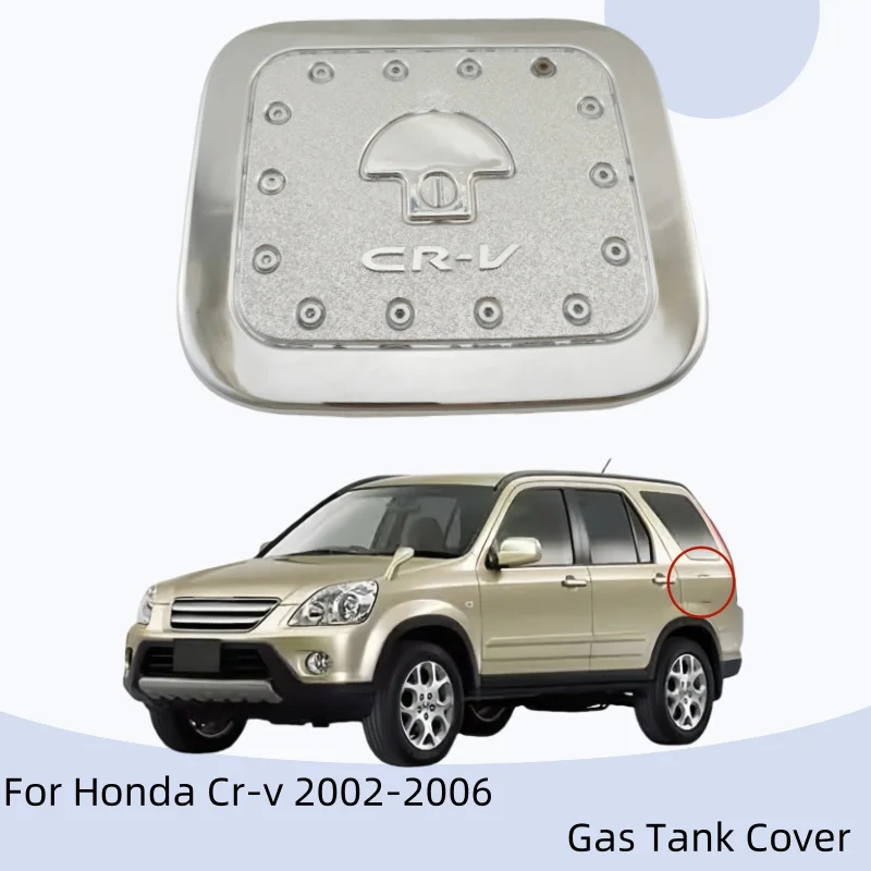 

Car Stickers Cars Accessories Gas Tank Cover For Honda Cr-v CRV 2002 2003 2004 2005 2006 Hight-quality Car Exterior Chrome